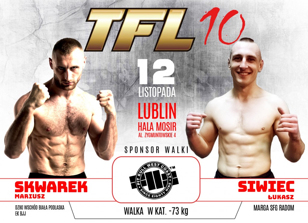 Łukasz Siwiec vs Mariusz Skwarek, już 12 listopada na TFL 10 w Lublinie!