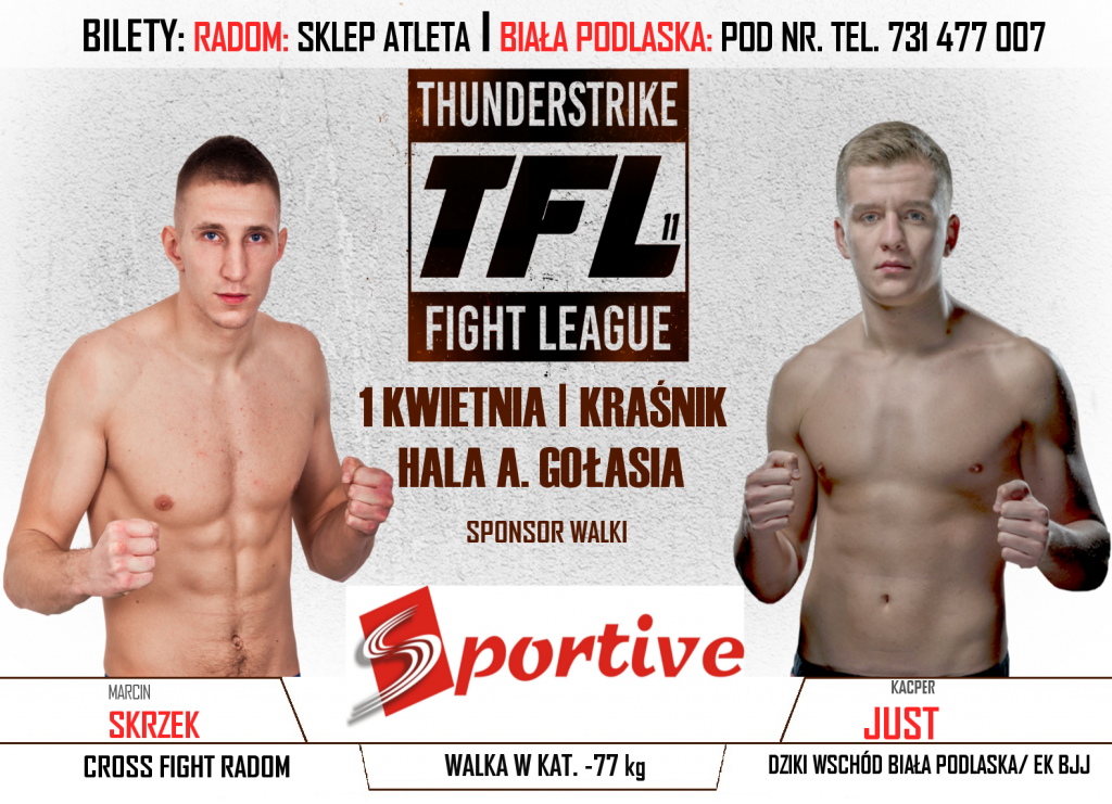 Marcin Skrzek vs Kacper Just, już 1 kwietnia na TFL 11 w Kraśniku!