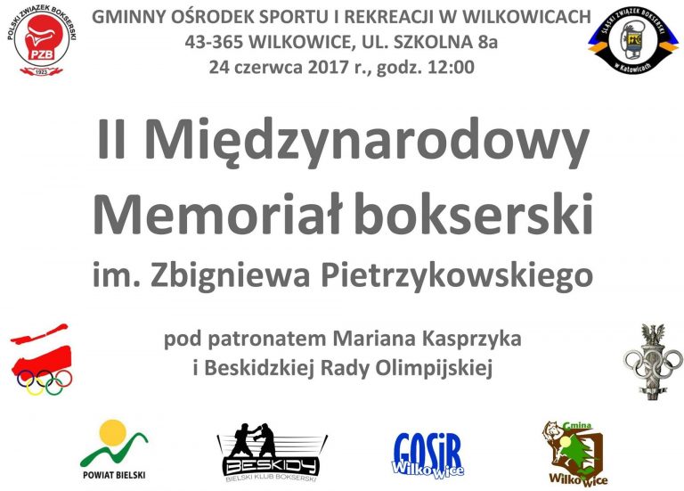 II MEMORIAŁ im. ZBIGNIEWA PIETRZYKOWSKIEGO – WILKOWICE 2017