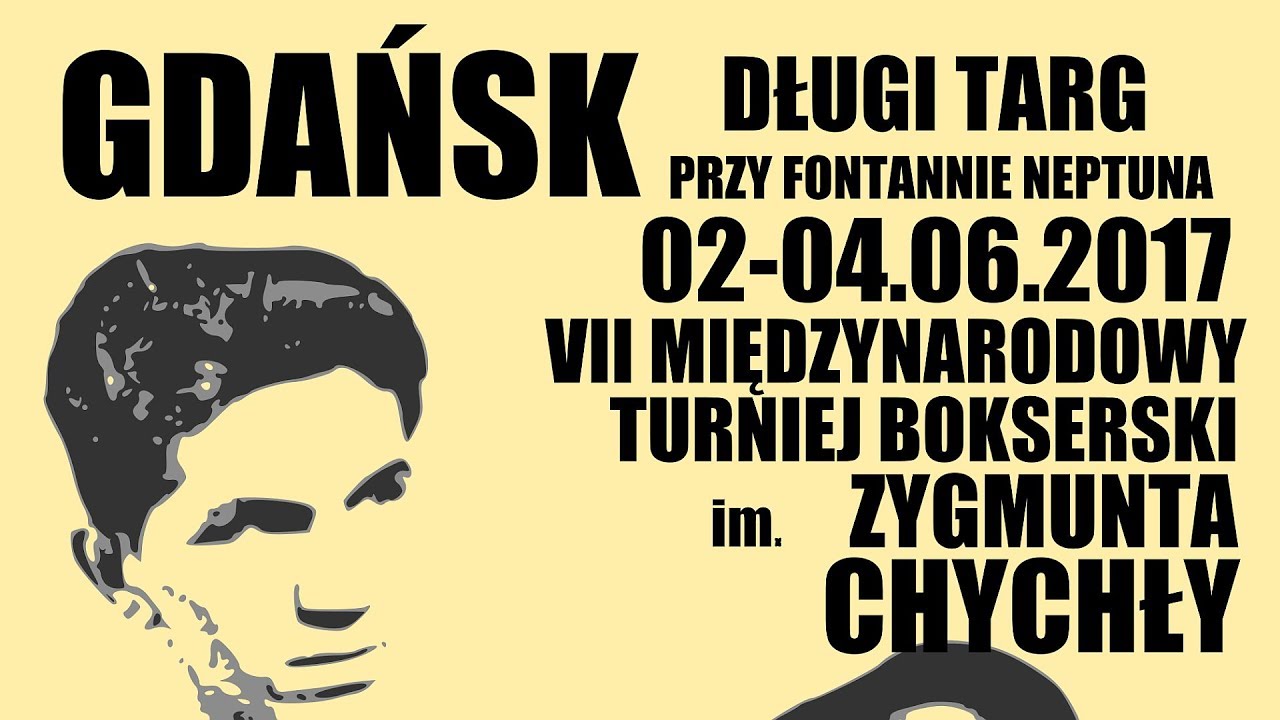VII TURNIEJ im. ZYGMUNTA CHYCHŁY – GDAŃSK 2017