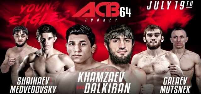 ACB 64: DZIEWIĘTNASTEGO LIPCA GALA W TURCJI