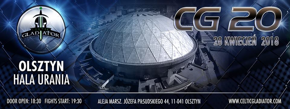 CELTIC GLADIATOR 20: 28 KWIETNIA W OLSZTYNIE
