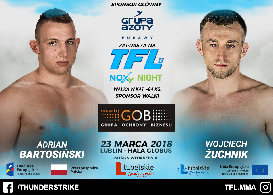 Adrian Bartosiński vs Wojtek Żuchnik, już 23 marca na gali TFL 13 „NOXY NIGHT” w Lublinie!