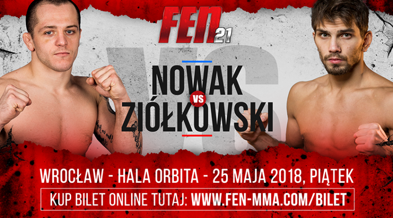 Nowak kontra Ziółkowski na FEN 21!