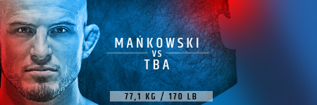 BYŁY MISTRZ I ULUBIENIEC FANÓW, BORYS MAŃKOWSKI WRACA DO KLATKI!