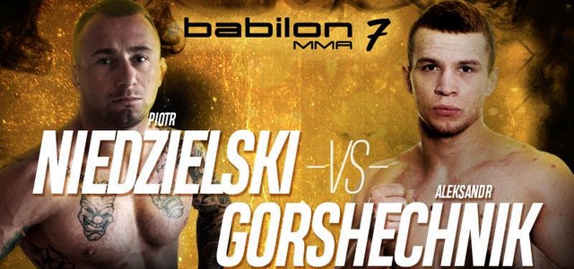 BABILON MMA 7: NIEDZIELSKI-GORSHECHNIK W KARCIE