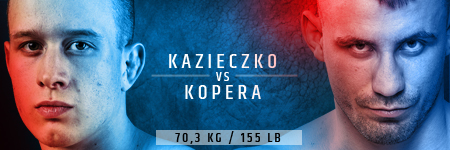 MACIEJ KAZIECZKO ZAWALCZY Z BARTŁOMIEJEM KOPERĄ NA KSW 47