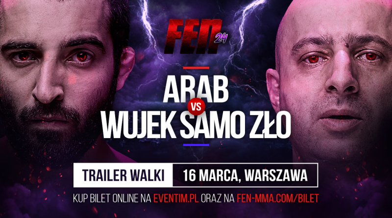 FEN 24: Arab VS Wujek Samo Zło – Trailer