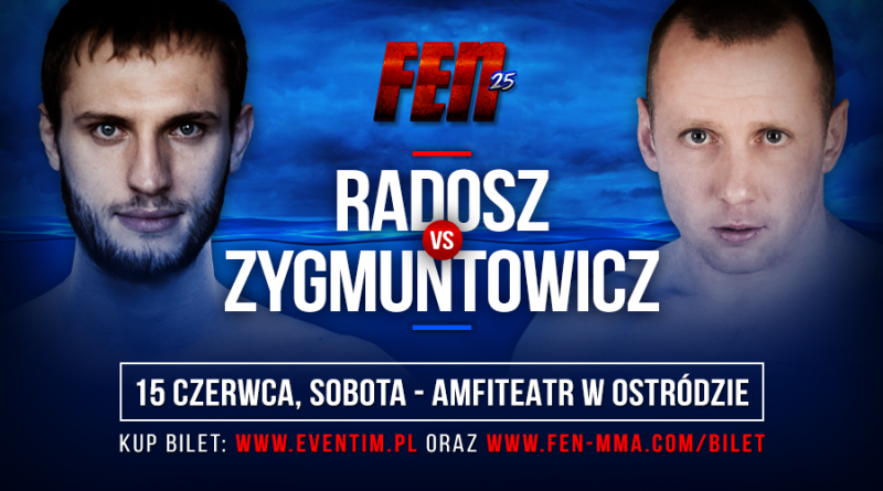 Zygmuntowicz drugim rywalem Radosza w FEN