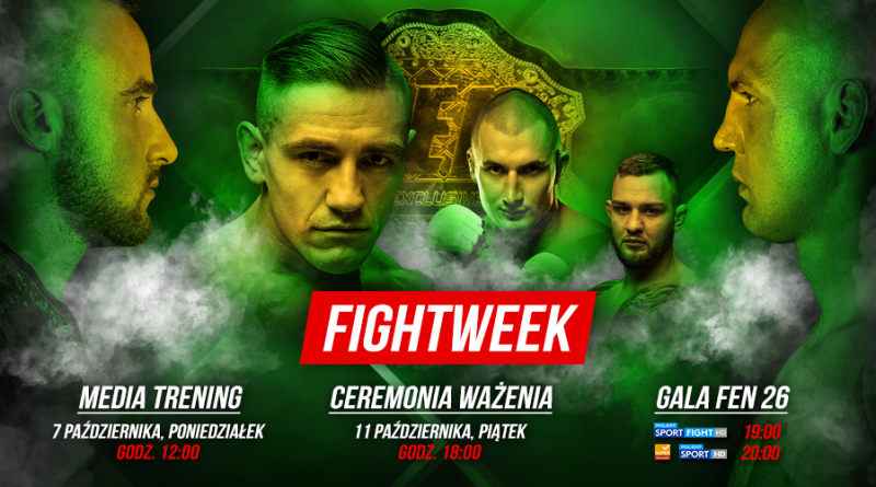 FEN 26: Rozkład jazdy na fight week