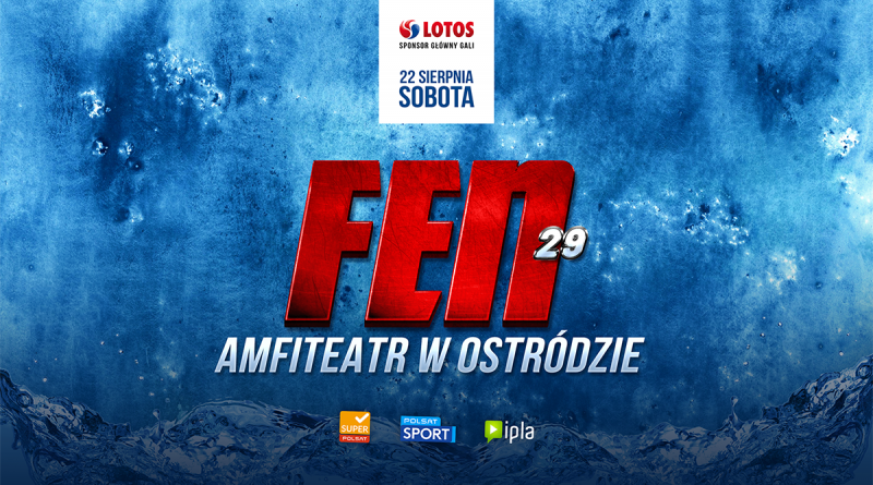 FEN 29: LOTOS Fight Night Ostróda – karta walk