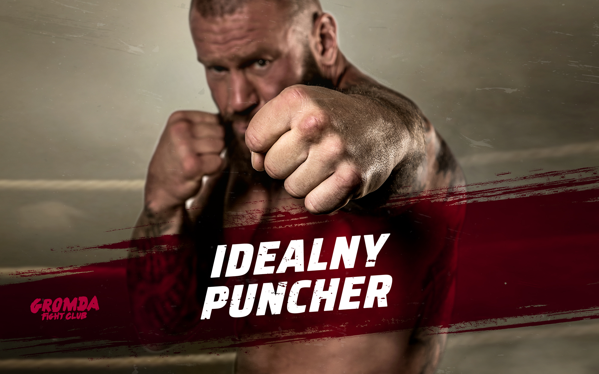 GROMDA: idealny puncher walk na gołe pięści