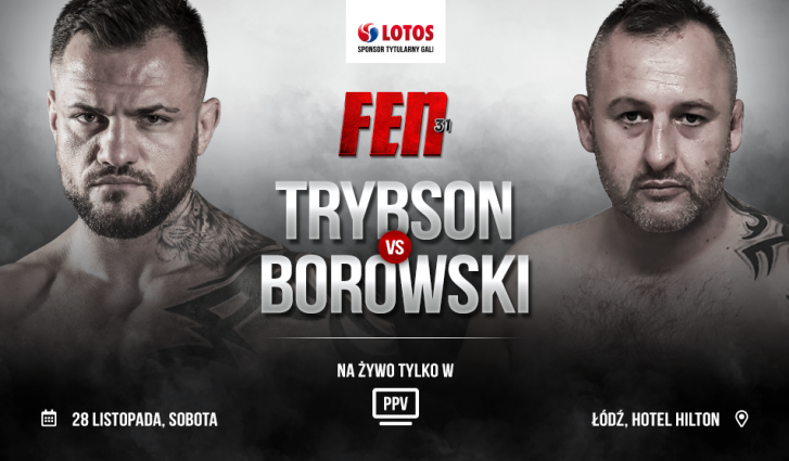 BOROWSKI RYWALEM TRYBSONA NA FEN 31 W ŁODZI