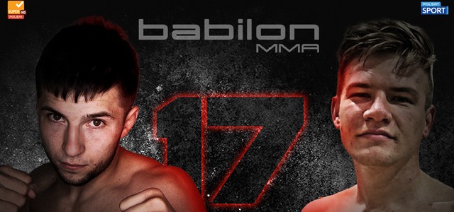 BABILON MMA 17: WYLEGAŁA I KUTYŁA W WALCE 50-50