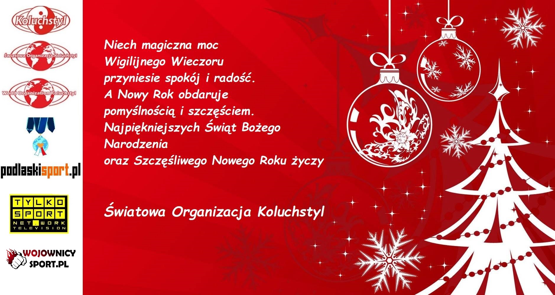Światowa Organizacja Koluchstyl życzy Wesołych Świąt!!!