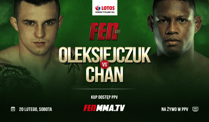 DEBIUTUJĄCY W FEN OLEKSIEJCZUK PODEJMIE DOŚWIADCZONEGO CHANA
