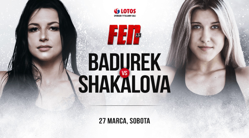 BADUREK PODEJMIE SHAKALOVĄ PODCZAS FEN 33: LOTOS FIGHT NIGHT