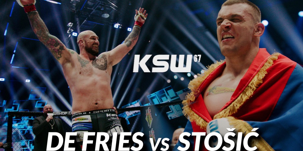 DROGA DO KSW 67 – PHIL DE FRIES I DARKO STOSIĆ