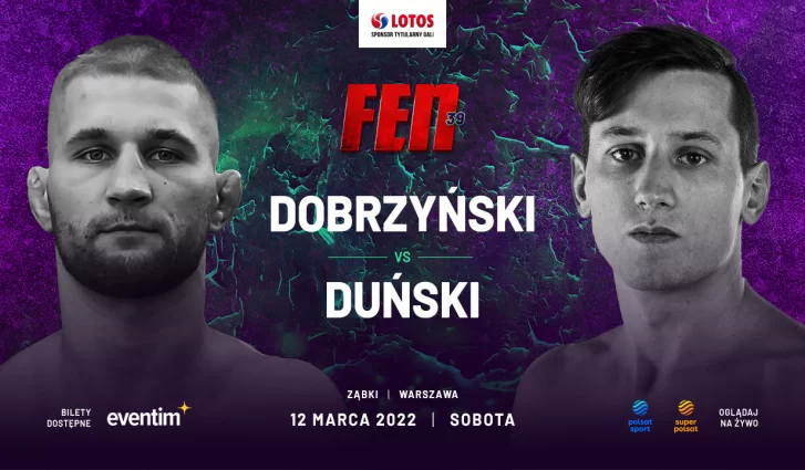 FEN 39: DOBRZYŃSKI Z DUŃSKIM DODANI DO ROZPISKI WALK