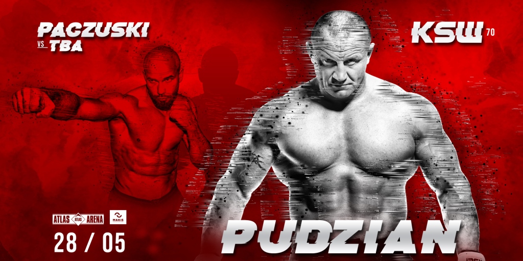 KSW WRACA DO ATLAS ARENY. „PUDZIAN” I DEBIUT PACZUSKIEGO NA KSW 70