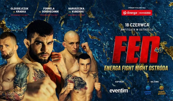 FEN 40: ROZKŁAD JAZDY NA FIGHT WEEK