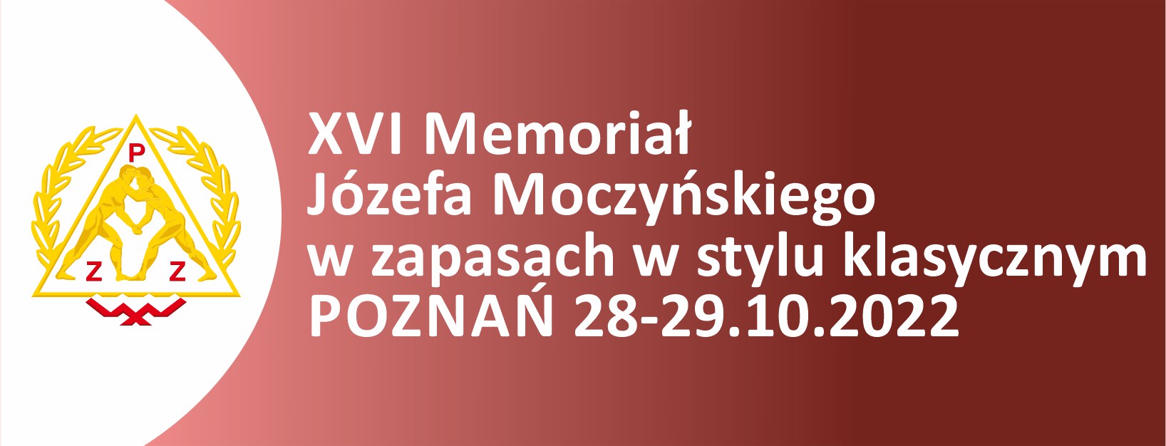 XVI MEMORIAŁ JÓZEFA MOCZYŃSKIEGO ZAPASACH W STYLU KLASYCZNYM